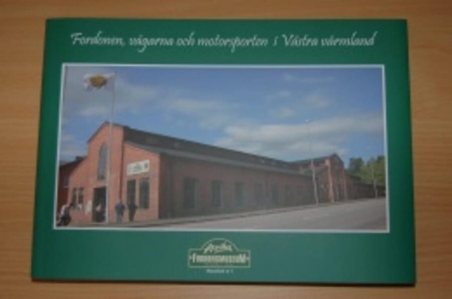 Arvika: Vehicle Museum - Loans from Sweden’s Technical Museum